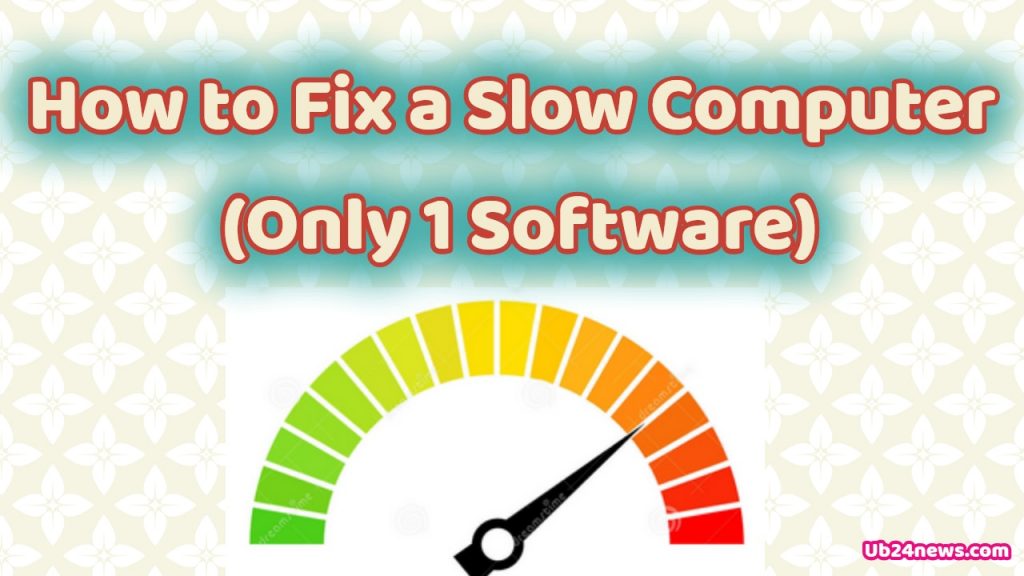 How to Fix a Slow Computer For Free