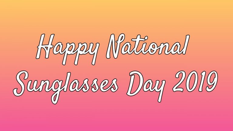 National Sunglasses Day 2019