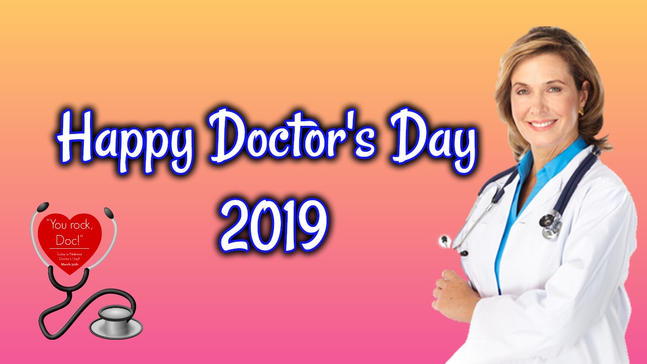 Happy Doctors Day 2019 Images