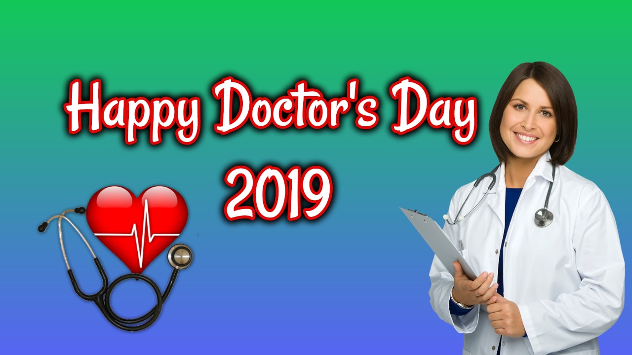Happy Doctors Day 2019 Images
