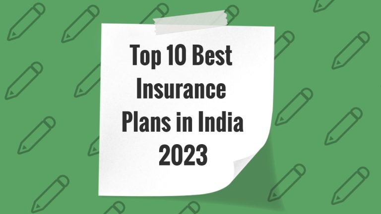 Best Insurance Plans in India 2023